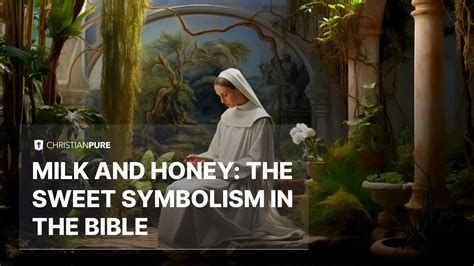 Spiritual Meaning of Milk and Honey: A Journey Through Symbolism and Metaphor